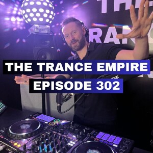 THE TRANCE EMPIRE episode 302 with Rodman