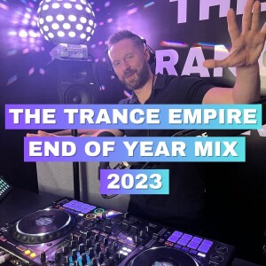 THE TRANCE EMPIRE End of Year Mix 2023 with Rodman