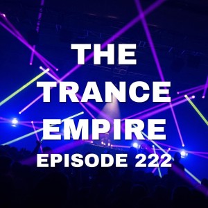 The Trance Empire 222 with Rodman