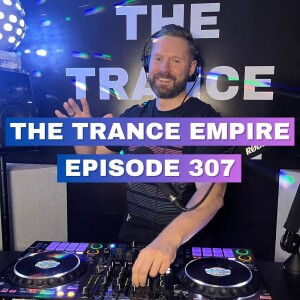 THE TRANCE EMPIRE episode 307 with Rodman