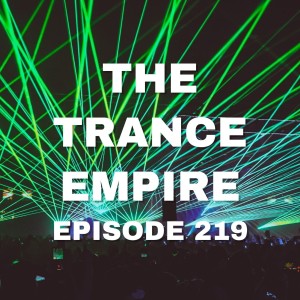 The Trance Empire 219 with Rodman