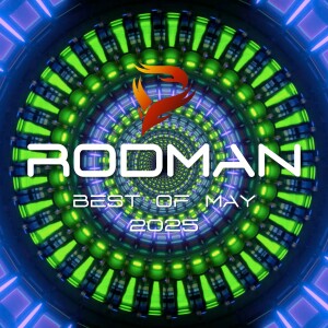 Rodman - Best of May 2025
