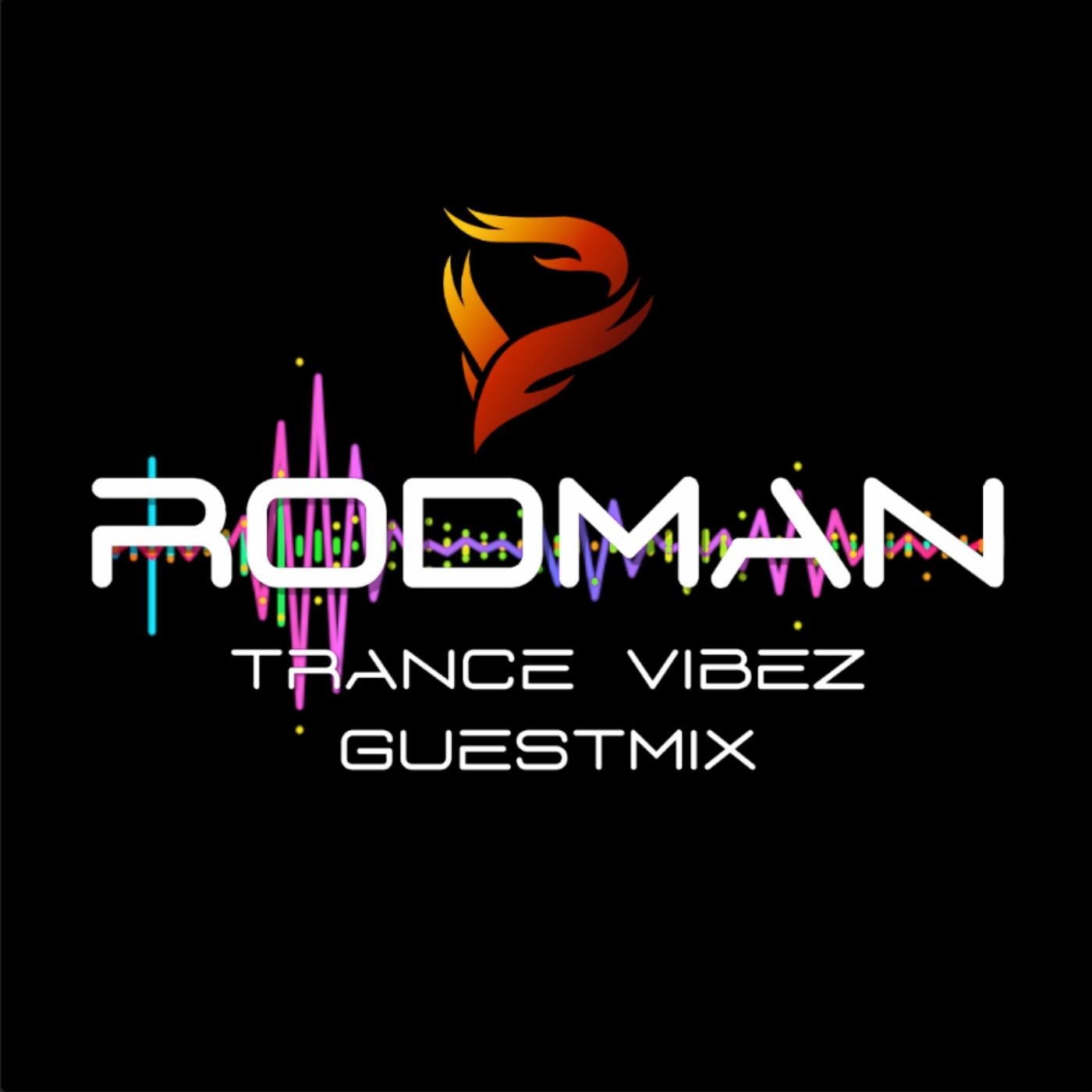 Rodman - Trance Vibez Guestmix