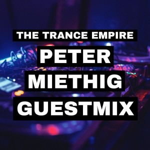 Peter Miethig Guestmix