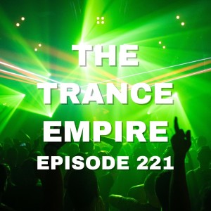 The Trance Empire 221 with Rodman