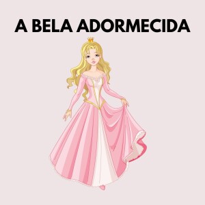 A Bela Adormecida (Sleeping Beauty)