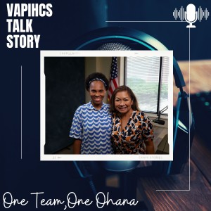 VAPIHCS Talk Story Whole Health