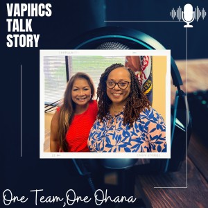 VAPIHCS Talk Story Equal Employment Opportunity