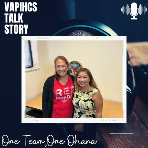 VAPIHCS Talk Story Traveling Veteran Coordinator