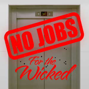 No Jobs for the Wicked - Session 0