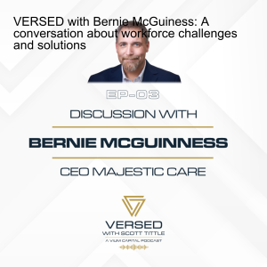 Discussion with Bernie McGuinness, CEO of Majestic Care