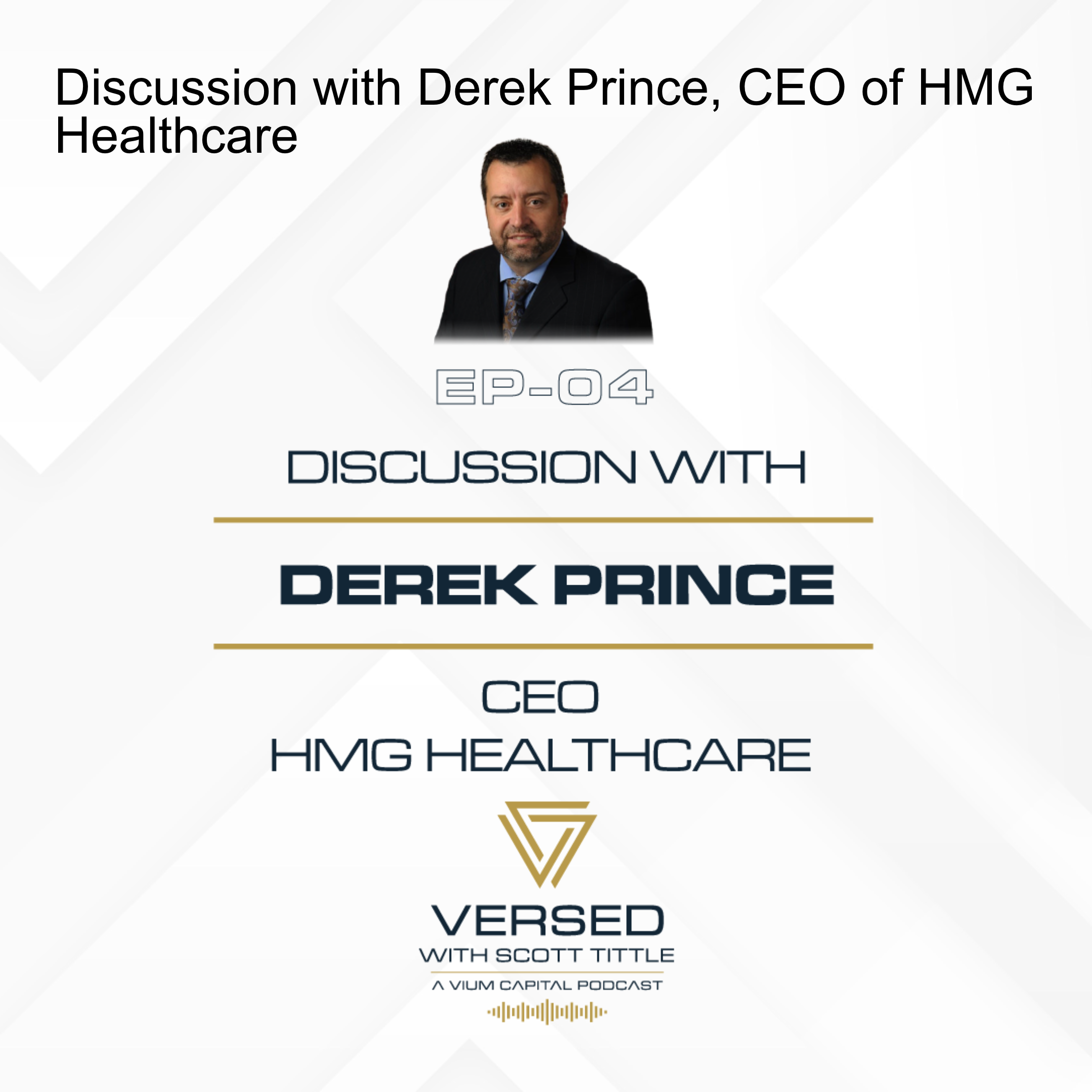 VERSED: A VIUM Capital Podcast