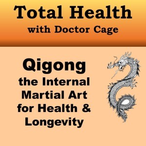 Qigong – the Internal Martial Art for Health & Longevity