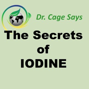 The Secrets of Iodine