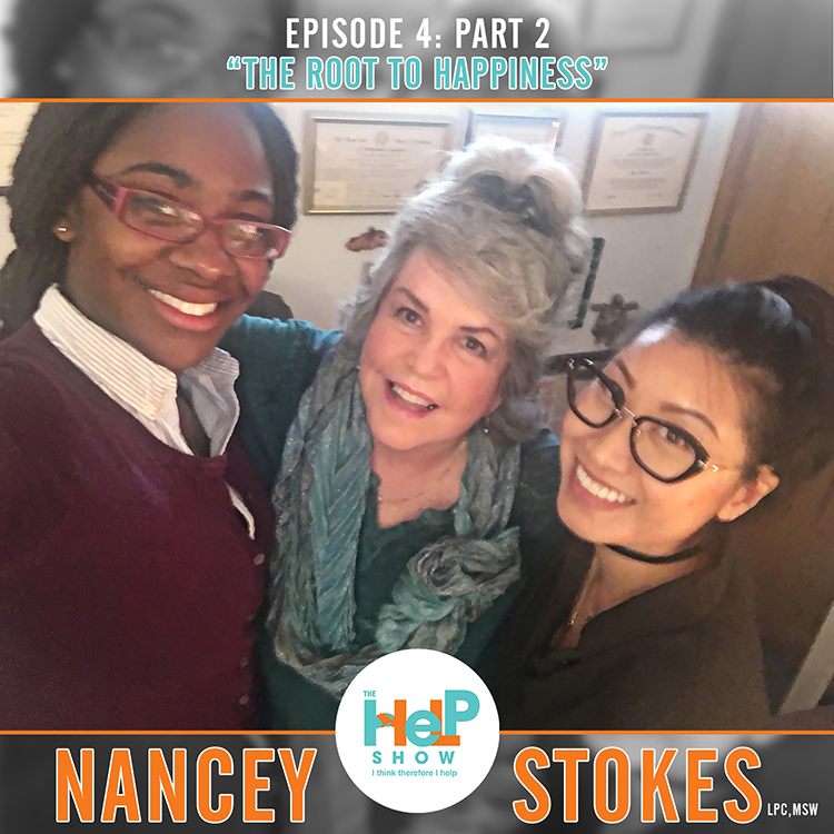  The Root of Happiness: Episode 4 (Part Two) with Nancey Stokes 