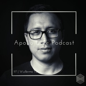 Apollo Live Podcast 97 | Wuillermo Tuff