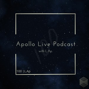 Apollo Live Podcast 100 | L.Ap. Decade Mix