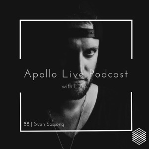 Apollo Live Podcast 88 | Sven Sossong