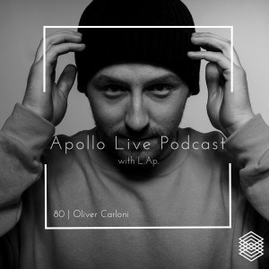 Apollo Live Podcast 80 | Oliver Carloni
