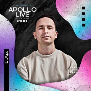 Apollo Live Podcast 168 | L.Ap.