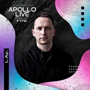 Apollo Live Podcast 172 | L.Ap.
