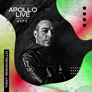 Apollo Live Podcast 171| Tony Romanello