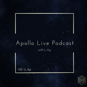 Apollo Live Podcast 105 | L.Ap.