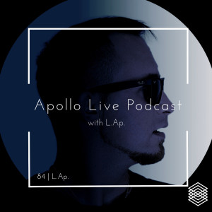 Apollo Live Podcast 84 | L.Ap.