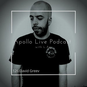 Apollo Live Podcast 126 | David Greev
