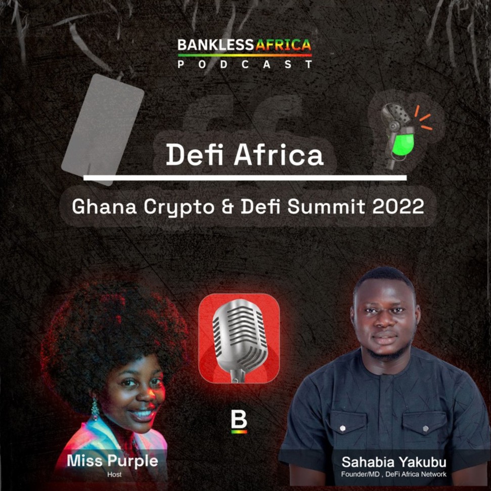 Defi Africa | Ghana Crypto & Defi Summit 2022 w/ Sahabia Yakubu cover