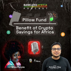 Pillow Fund | Benefit of Crypto Savings for Africa