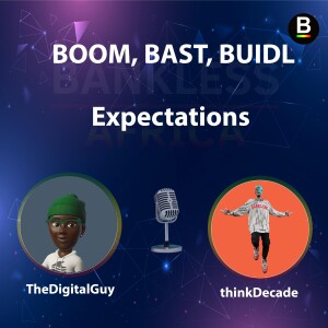 Boom, Bust, Buidl | Expectations with thinkDecade & TheDigitalGuy