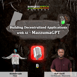 Building Decentralized Applications with AI (MazzumaGPT) w/ Kofi Genfi - Co-founder of MazzumaGPT