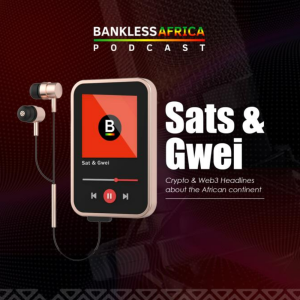 Sats & Gwei | Decentralized network operator aims to expand to Africa | Nigeria Sec & Binance | Crypto among top in-demand assets in South Africa | And more