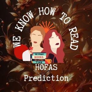 We Know How to Read : House of Flame and Shadow Theories and Predictions