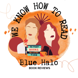 We Know How to Read : S7E7 : Blue Halo Book Review SPOILERS