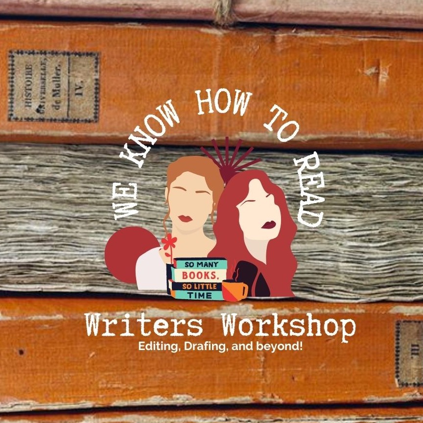 We Know How to Read: S9E4 : Writers Workshop Wednesday : Marketing, Editing, and more!