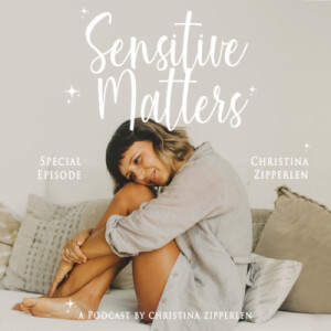 A special episode with Christina Zipperlen on Sensitive Matters, Ananda Soul Jewelry and her journey to Self