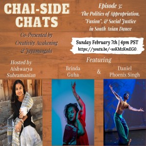 S1E3: The Politics of Appropriation, Fusion, and Social Justice in South Asian Dance