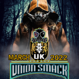 NXT UK March 2022: The Ballard of Wild Boar
