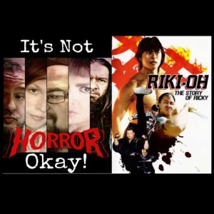 It’s Not Horror Okay Ricky Oh The Story of Ricky