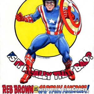 Is It Really That Bad? Captain America (1979)