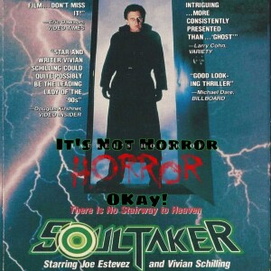 It’s Not Horror Okay! Soul Taker