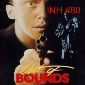 It's Not Horror #80 Out Of Bounds