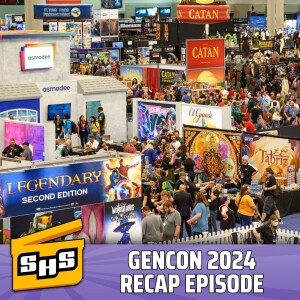 GenCon 2024 Recap Episode Featuring Patrick