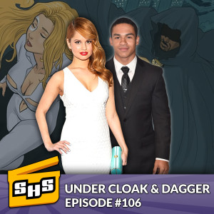 Under Cloak And Dagger | Episode 106