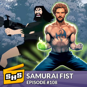 Samurai Fist | Episode 108