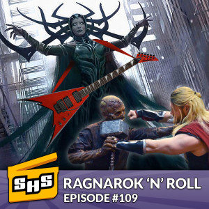 Ragnarok N Roll | Episode 109