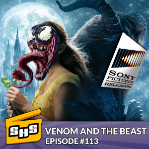 Venom and the Beast | Episode 113