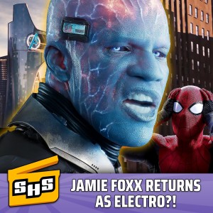 Jamie Foxx as Electro (Again) & Ms. Marvel Casting | Weekly News Episode 293